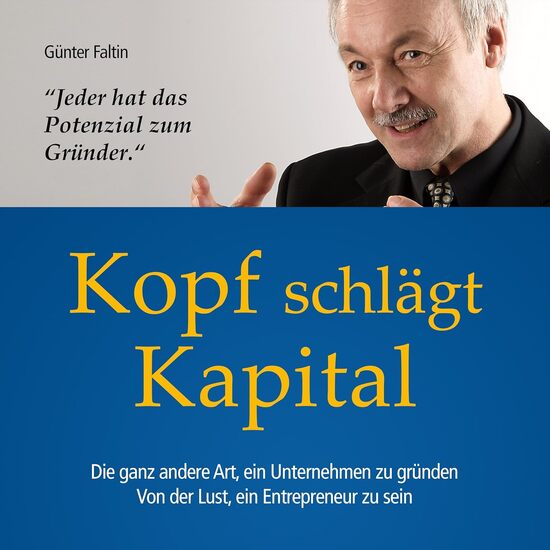 Günter Faltin: Kopf schlägt Kapital